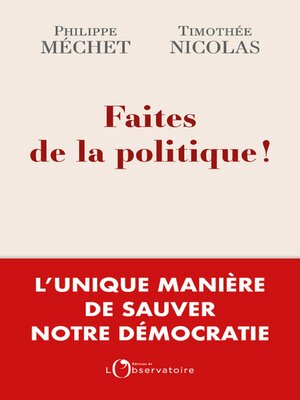 cover image of Faites de la politique !
